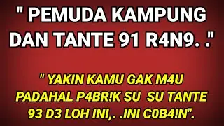 Tante mira sangat 9!ra ng || cerpen romantis