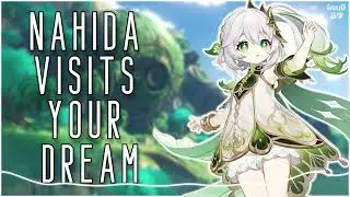 Nahida Visits Your Dreams | Ghost of Springvale AU PART 7 | Genshin Impact ASMR