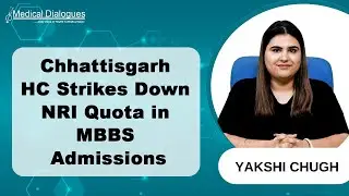 Chhattisgarh HC Nullifies NRI Quota in MBBS Admissions