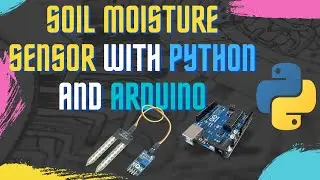 Soil Moisture sensor with Python and Arduino | PyMata | arduino | Soil sensor |