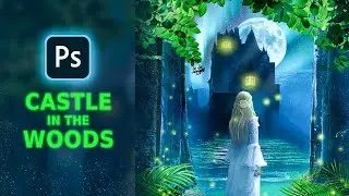 Castle in the Woods - Photo Manipulation Photoshop Speed Art