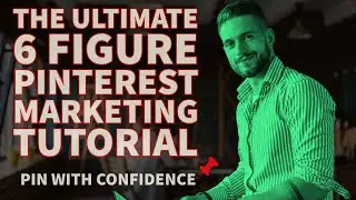 6- Figure Pinterest Marketing Tutorial For Product Sellers   - [Pin With Confidence]