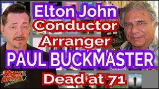 Elton John Arranger, Conductor Paul Buckmaster Dead at 71: Our Tribute