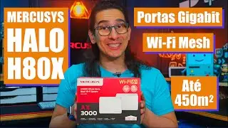 Mercusys Halo H80X o Roteador Mesh Wi-Fi 6 AX3000 que Cobre até 450 m²