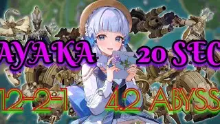 AYAKA 12-2-1 in 20 Sec - 4.2 Abyss