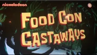 SpongeBob SquarePants - Food Con Castaways - Title Card (Greek)