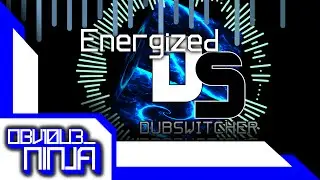Dubswitcher - Energized