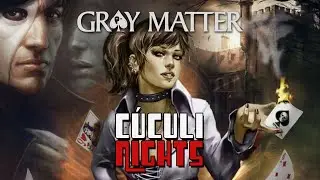 Jugando: Gray Matter (WIN) 2/3 - VerCúculi '23