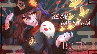 Kẻ Cắp Gặp Bà Già | Hu Tao cover (Voice AI) (Genshin Impact)