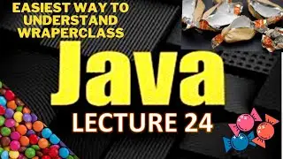 Java| Wrapper Class | Autoboxing | Unboxing | Converting a datatype into Object Java