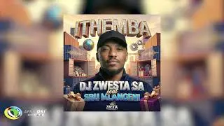 Dj Zwesta SA - ITHEMBA (feat. Sbu Mbangeni) (Official Audio)
