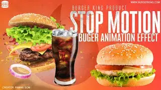 Burger King Product ad Stop Motion Animation by Viral Video Boy || Motion Graphics Tutorial