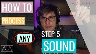 Step 5: How to Process ANY SOUND- Delay