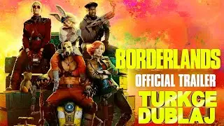 Borderlands Türkçe Dublaj Fragman