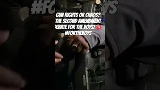 For The Boys: The Second Amendment Unpacked! 👊