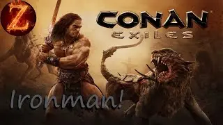 Let's Play - Ironman Conan Exiles: Part 1