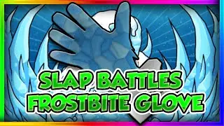 HOW TO GET FROSTBITE IN SLAP BATTLES ROBLOX