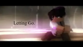 Letting go. [Teaser]