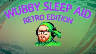 Wubby Sleep Aid 5: Retro Edition