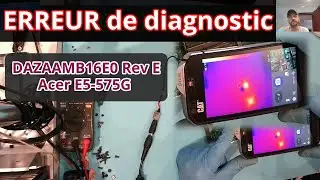 Erreur de diagnostic - Acer E5-575G - DAZAAMB16E0 Rev E