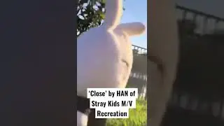Recreation of ‘Close’ by HAN of Stray Kids (Music Video Assignment, Creator: Venus Lillins)