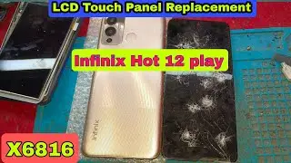 Infinix hot 12 play lcd touch screen replacement | Infinix x6816 touch screen panel Cara Ganti