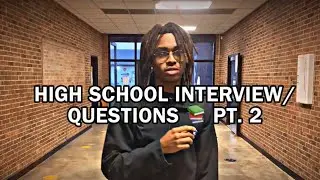 High School Public Interview | What’s Your Favorite S*X Position 🥵?