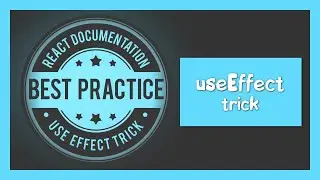 Best Practices for useEffect by React Documentation