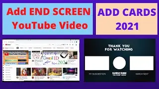 How To Add End Screen On YouTube Video 2021 | Add CARDS on YouTube Video 2021 | Urdu / Hindi