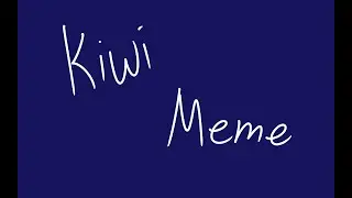 Kiwi Meme || Gachamation || Vent?