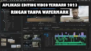 Aplikasi Edit Video Paling Ringan Untuk Laptop dan Pc Tanpa Watermark 100% Gratis