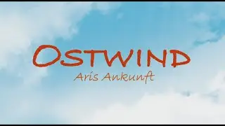 OSTWIND - ARIS ANKUNFT - Offizieller Trailer