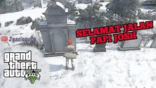 Selamat jalan Joshua Agus Moreno(Papi Josh) GTA V ROLEPLAY