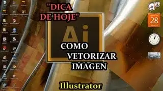 Como Vetorizar Imagem No iIlustrator..
