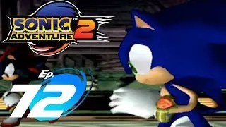 Let's Play Sonic Adventure 2 - Episode 12 - I Die Hard