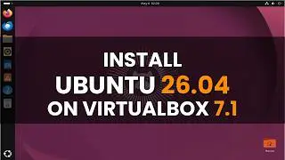 How to install Ubuntu 26.04 on VirtualBox 7.1 with custom disk partitions