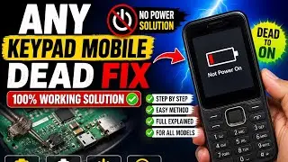 Any Keypad Mobile Dead Fix 🔥 100% Working Solution | Power ON Repair | Mobile Repair Tutorial 2026