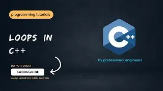 Part 12 - While & do-while Loop | for loop in C++ | Urdu / Hindi | #professionalengineers