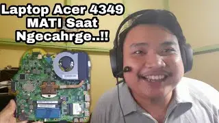 LAPTOP ACER 4349 / ZQR PAKAI ADAPTOR DAN BATERAI LAPTOP KONSLET / SHORT