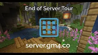 Gamemode 4 | End of Server Tour!