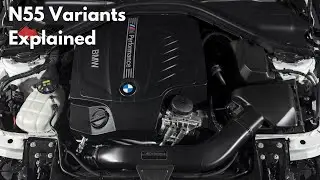 BMW N55 Engine Variants | Key Differences Explained!