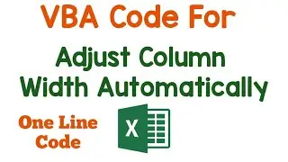 Adjust Column Width Automatically In Excel just One Line Code//One Line code adjust column width