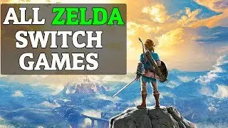 ALL ZELDA GAMES for Switch (2018) Nintendo Switch Games