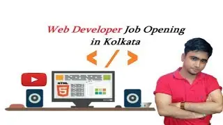 Web Developer Job Opening in Kolkata || PHP || Wordpress || Laravel || Magento || codeigniter