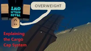 Explaining the Cargo Cap system in The Turbulent Seas ROBLOX