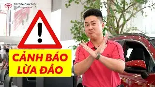 Cảnh Báo | Lừa Đảo Mua Bảo Hiểm Xe Qua Điện Thoại | Toyota Cần Thơ 0949 919 919