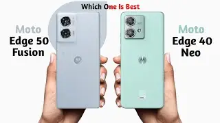 Moto Edge 50 Fusion vs Moto Edge 40 Neo