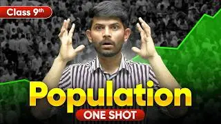 Population | New One Shot Revision Series  | Class 9 Geography 2023-24 | Digraj Sir