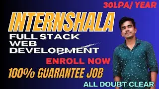 Internshala Full Stack Web Development Course| 100% Guarantee job   @codetodream  #lpu #jbkp