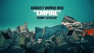 August Burns Red - Empire